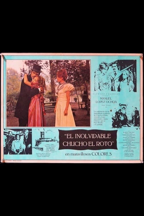 Poster for El inolvidable Chucho el Roto