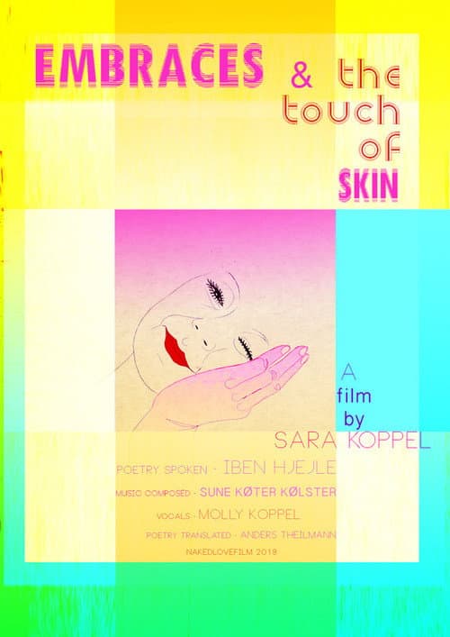 Poster for Embraces & the Touch of Skin