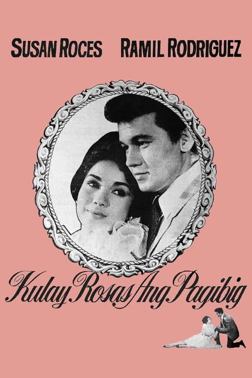 Poster for Kulay Rosas Ang Pagibig