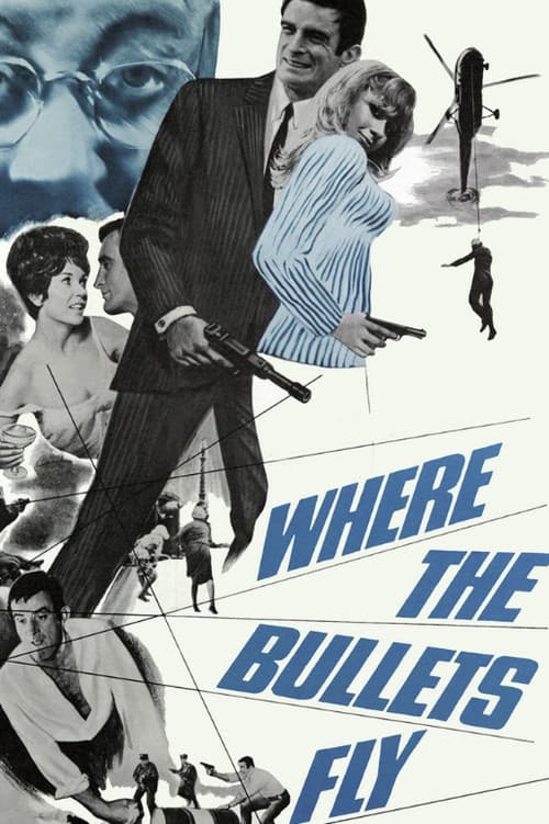 Poster for Where the Bullets Fly