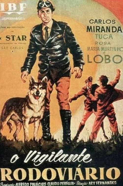 Постер до фільму «O Vigilante Rodoviário»