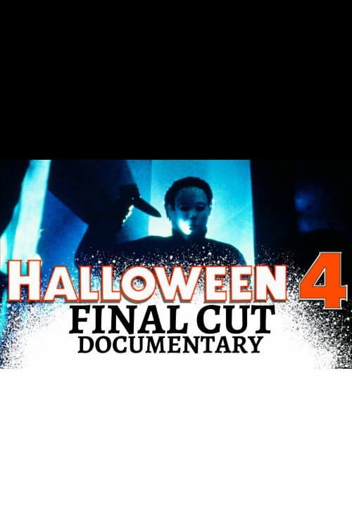 Постер до фільму «Halloween 4: Final Cut»