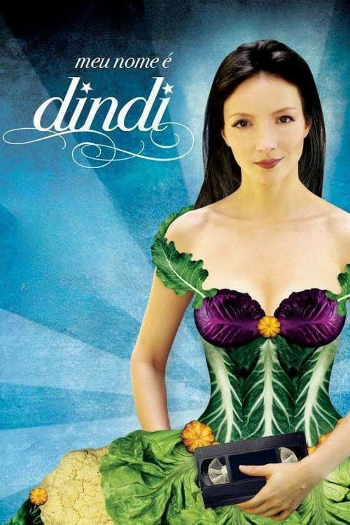 Poster for Meu Nome é Dindi