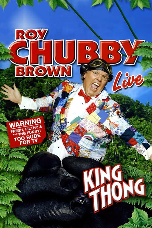 Poster for Roy Chubby Brown: King Thong