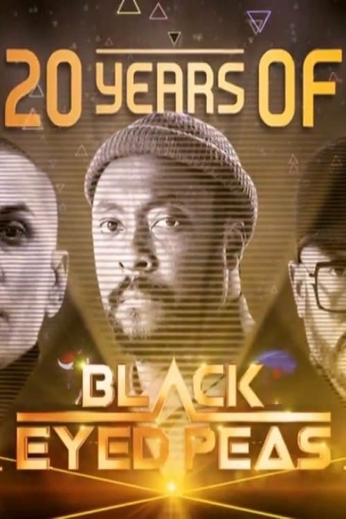 Poster for 20 Years of the Black Eyed Peas