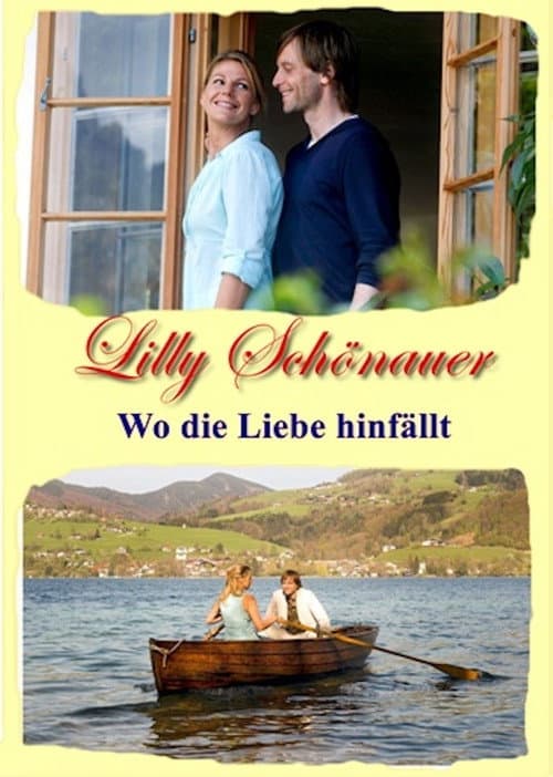 Poster for Lilly Schönauer - Wo die Liebe hinfällt