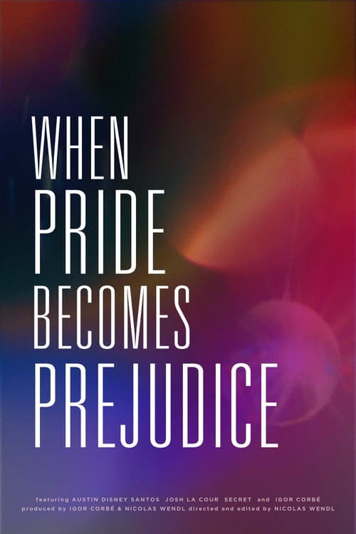 Poster for When Pride Becomes Prejudice