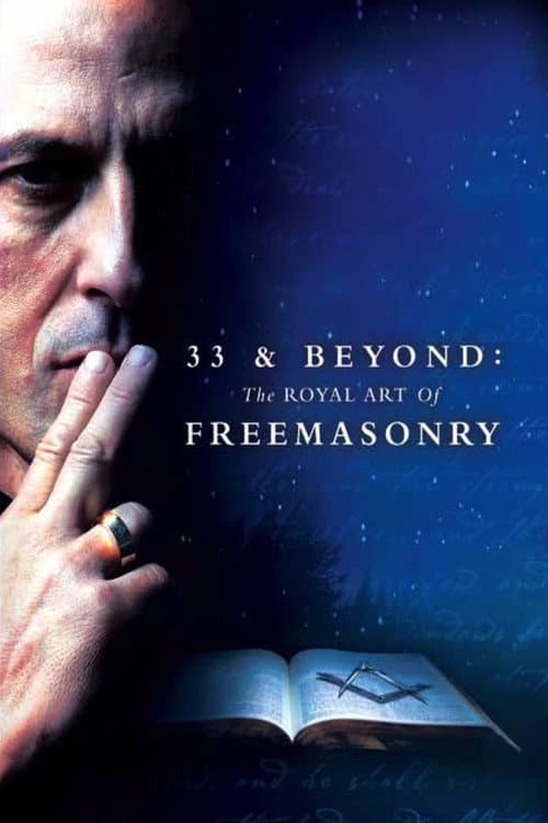 Poster for 33 & Beyond: The Royal Art of Freemasonry
