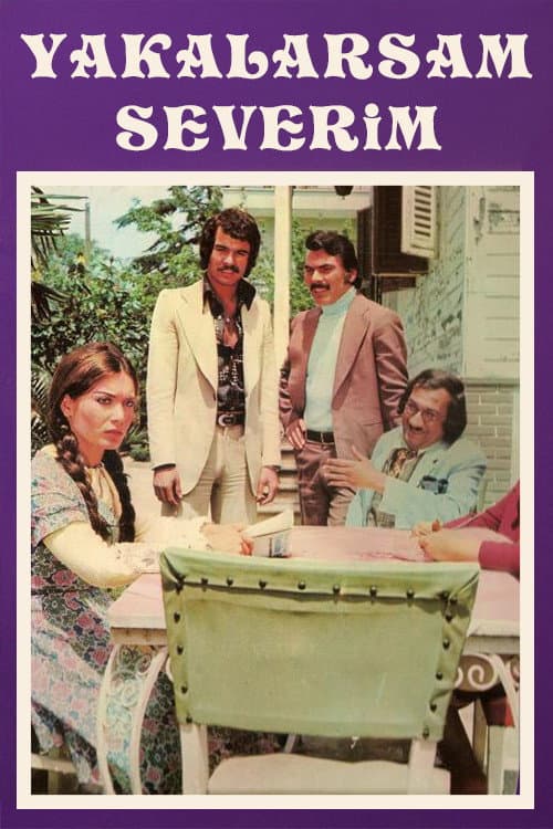Poster for Yakalarsam Severim