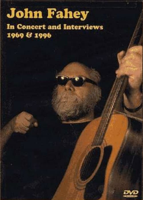 Poster for John Fahey ‎– In Concert And Interviews 1969 & 1996