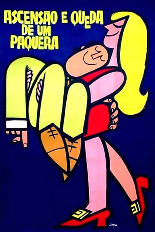 Poster for Ascensão e Queda de um Paquera