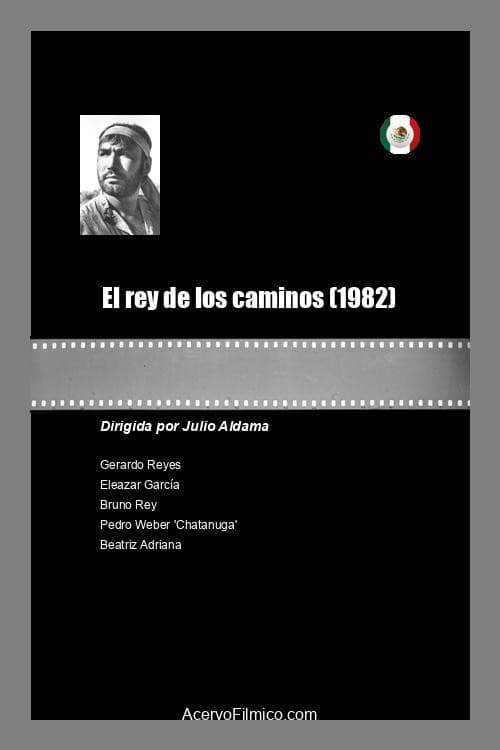 Poster for El rey de los caminos