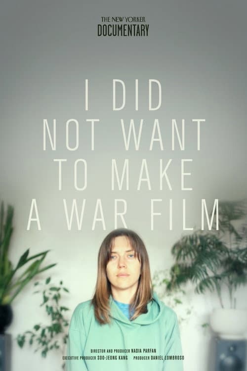 Poster for I Did Not Want to Make a War Film