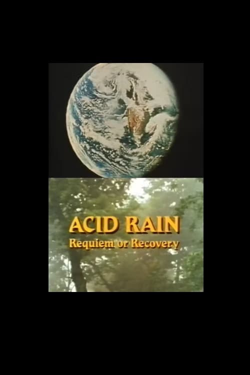 Poster for Acid Rain: Requiem or Recovery