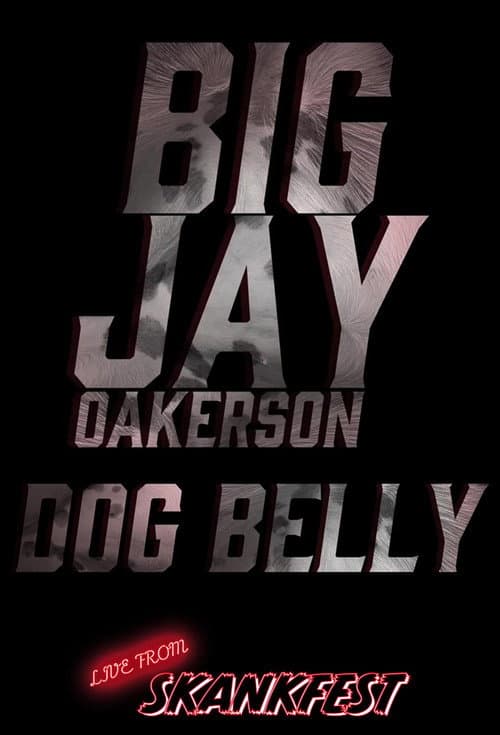 Poster for Big Jay Oakerson: Dog Belly