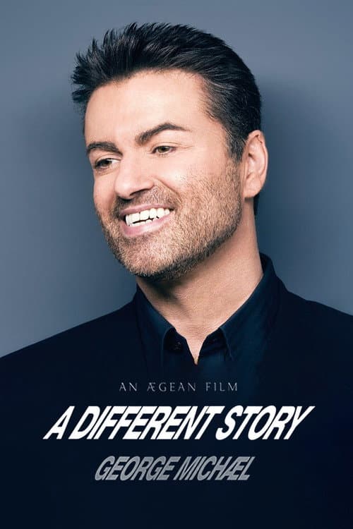 Постер до фільму «George Michael: A Different Story»