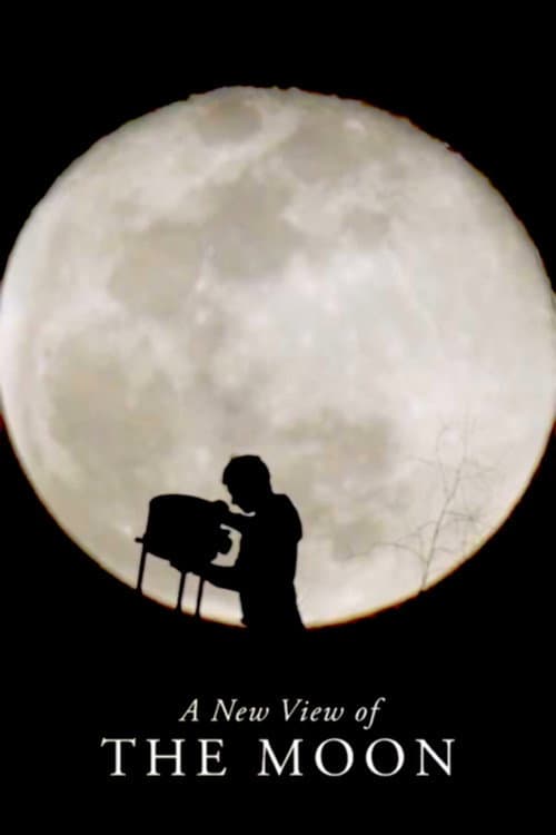 Poster for A New View of the Moon