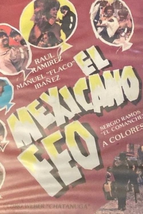 Poster for El mexicano feo