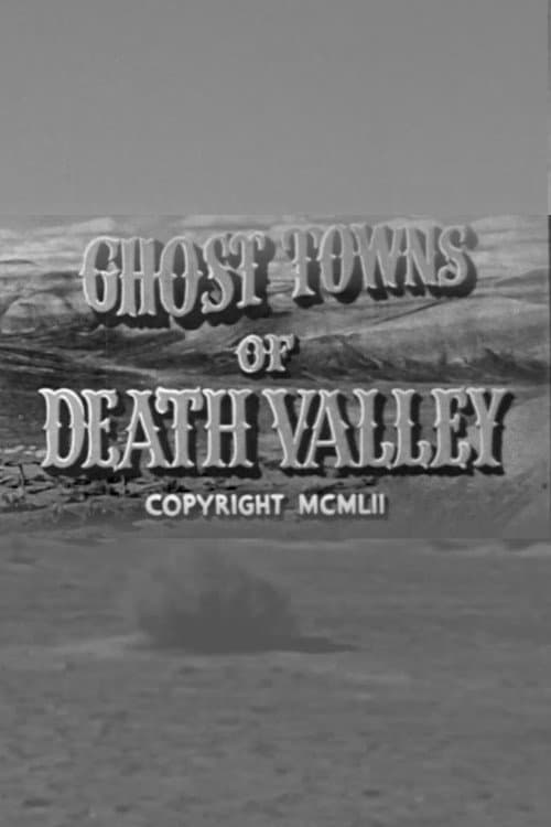 Poster for Ghost Towns of Death Valley