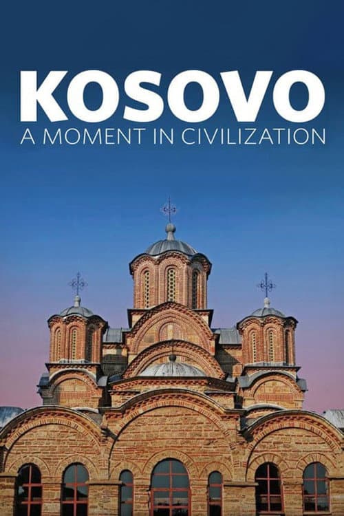 Poster for Kosovo: A Moment in Civilization