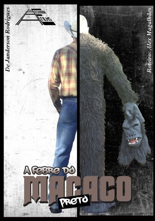 Poster for A Febre do Macaco Preto