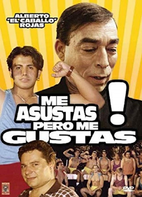 Poster for Me asustas pero me gustas