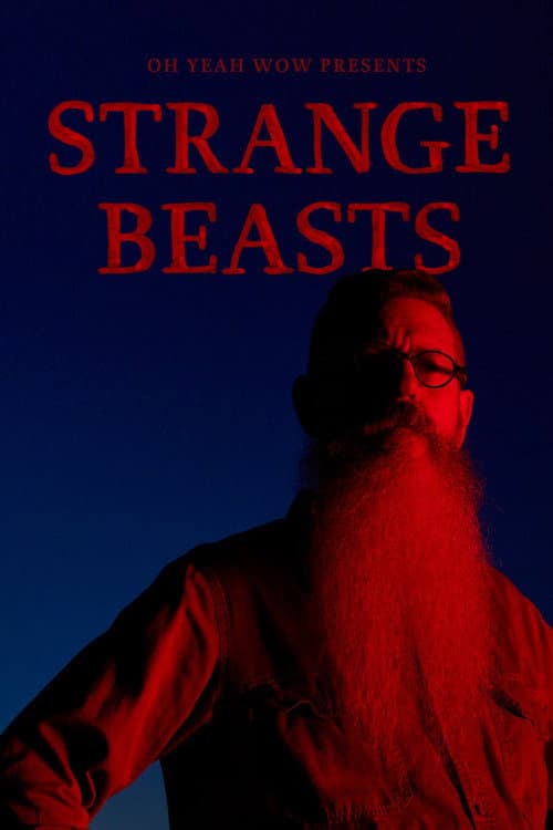 Poster for Strange Beasts