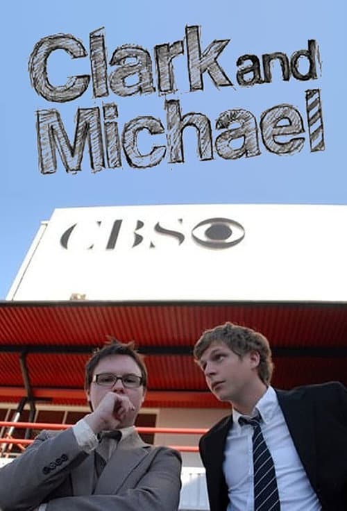Poster for Clark and Michael