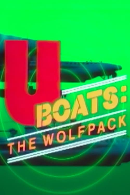 Poster for U-Boats: The Wolfpack