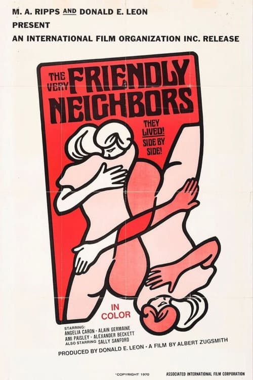 Poster for The Very Friendly Neighbors