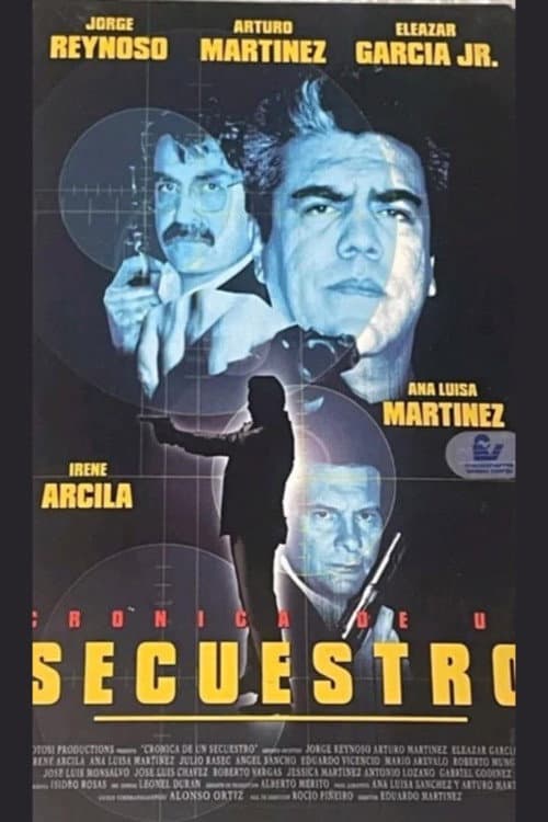 Poster for Crónica de un secuestro