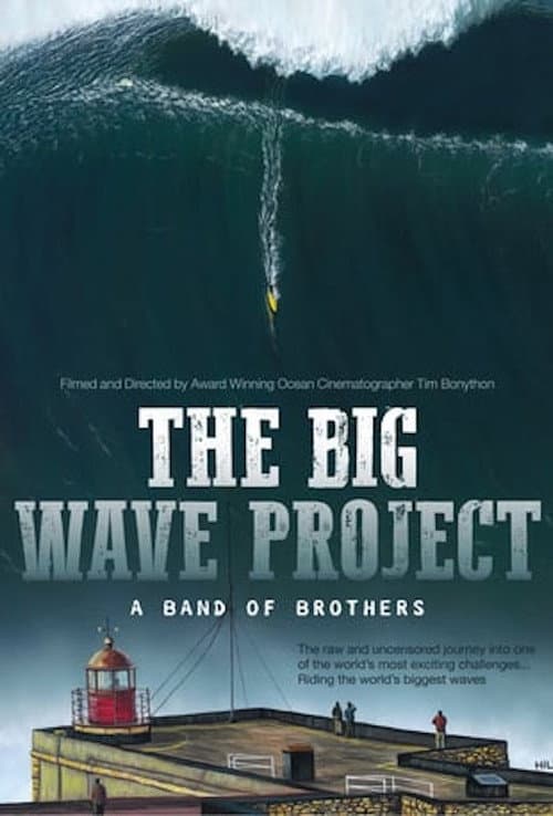 Poster for The Big Wave Project: A Band of Brothers
