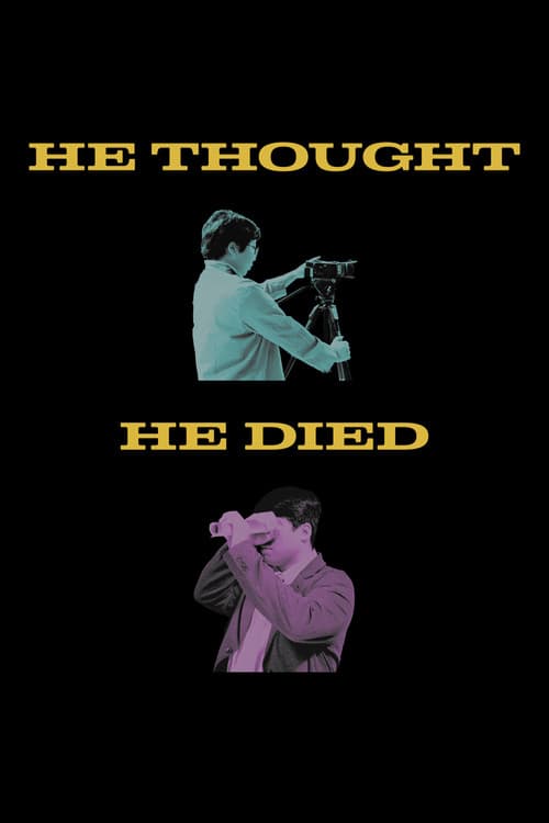 Poster for He Thought He Died