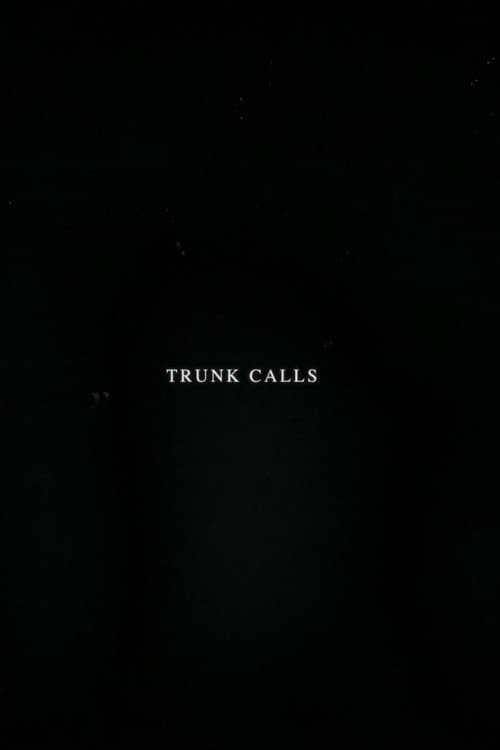 Poster for Trunk Calls