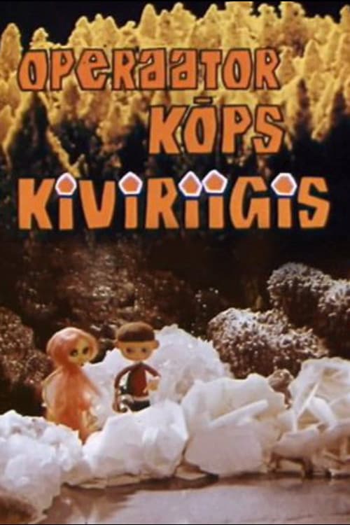 Poster for Kips the Operator in the Stone Kingdom