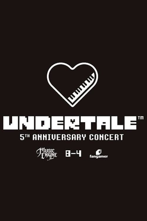 Poster for UNDERTALE 5th Anniversary Concert