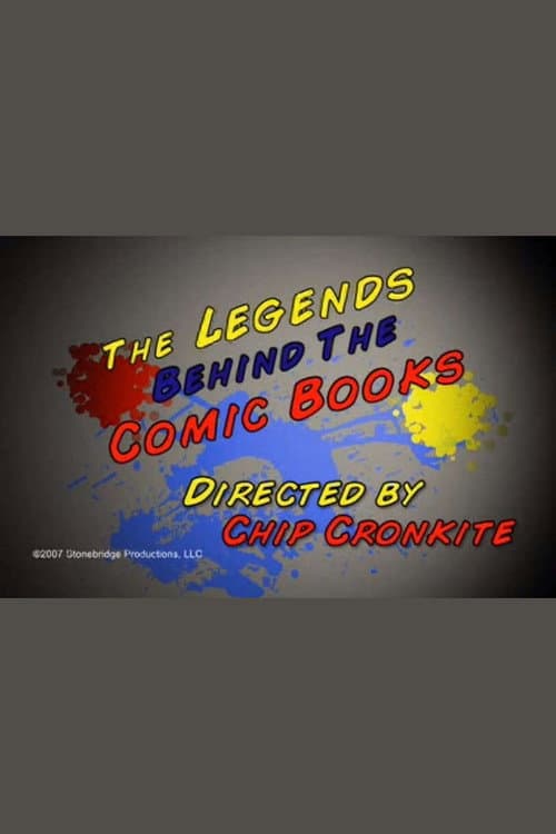 Poster for The Legends Behind the Comic Books