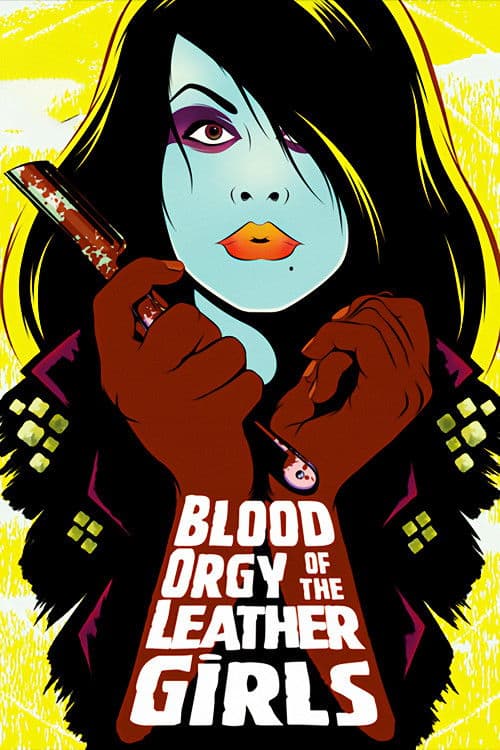 Постер до фільму «Blood Orgy of the Leather Girls»