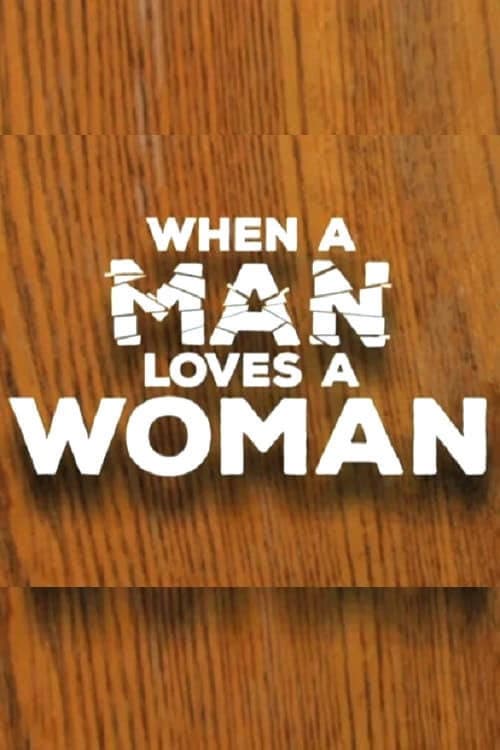 Poster for When a Man Loves a Woman