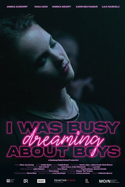 Poster for I Was Busy Dreaming About Boys