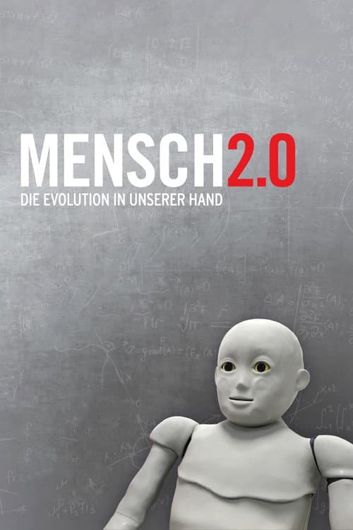 Poster for Mensch 2.0 – Die Evolution in unserer Hand