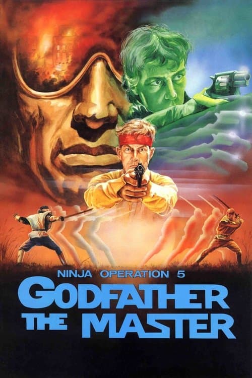Poster for Ninja Operation 5 - Godfather The Master