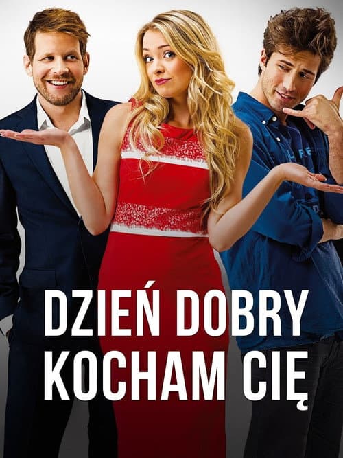Poster for Dzień dobry, kocham cię!