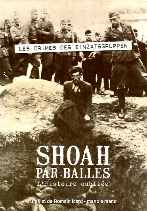 Poster for Shoah by Bullet: The Forgotten History