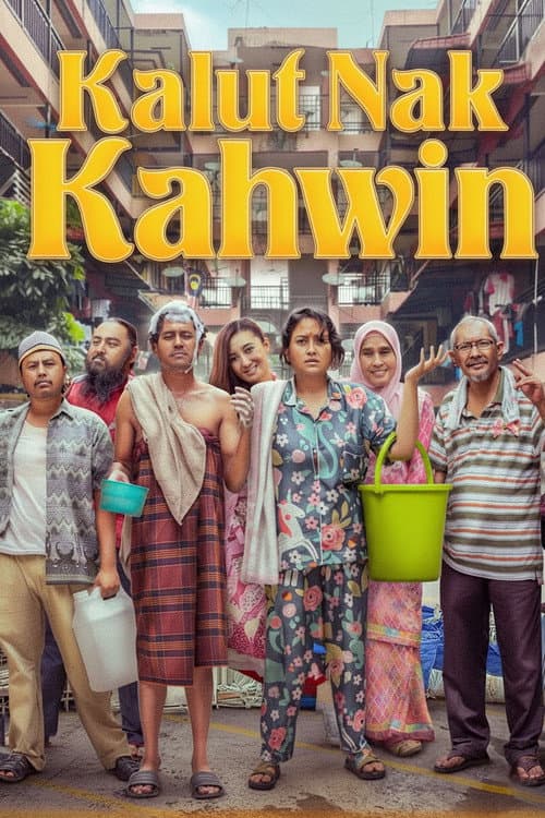 Poster for Kalut Nak Kahwin
