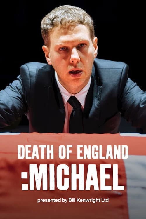 Poster for National Theatre Live: Death of England: Michael