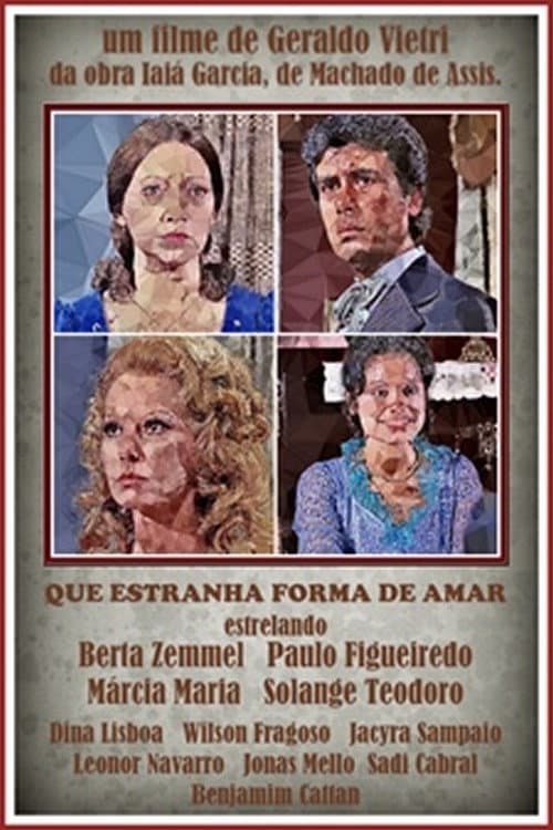 Poster for Que Estranha Forma de Amar