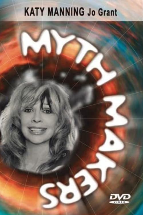 Poster for Myth Makers 39: Katy Manning