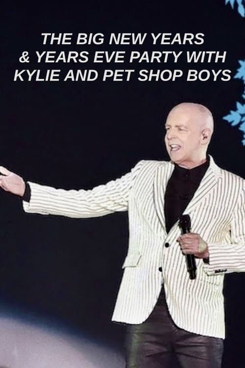 Poster for The Big New Years & Years Eve Party with Kylie and Pet Shop Boys