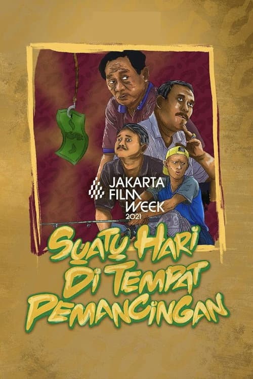 Poster for Suatu Hari di Tempat Pemancingan